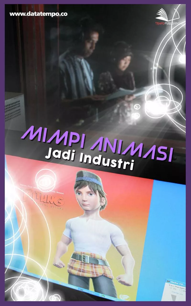 Mimpi Animasi Jadi Industri
