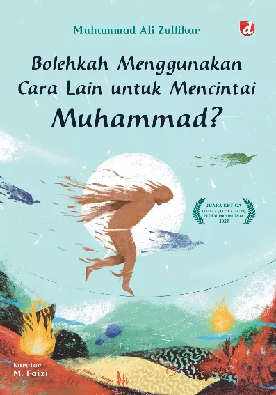 Bolehkah Menggunakan Cara Lain untuk Mencintai Muhammad?