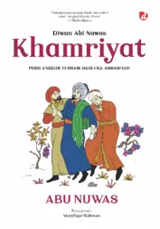 Khamriyat; Puisi Anggur Terbaik dari Era Abbasiyah