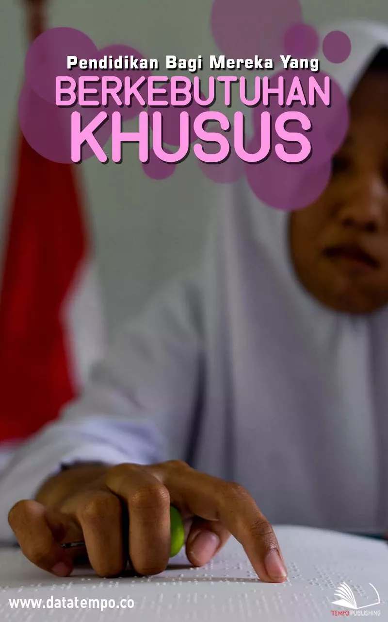 Pendidikan bagi mereka yang berkebutuhan khusus