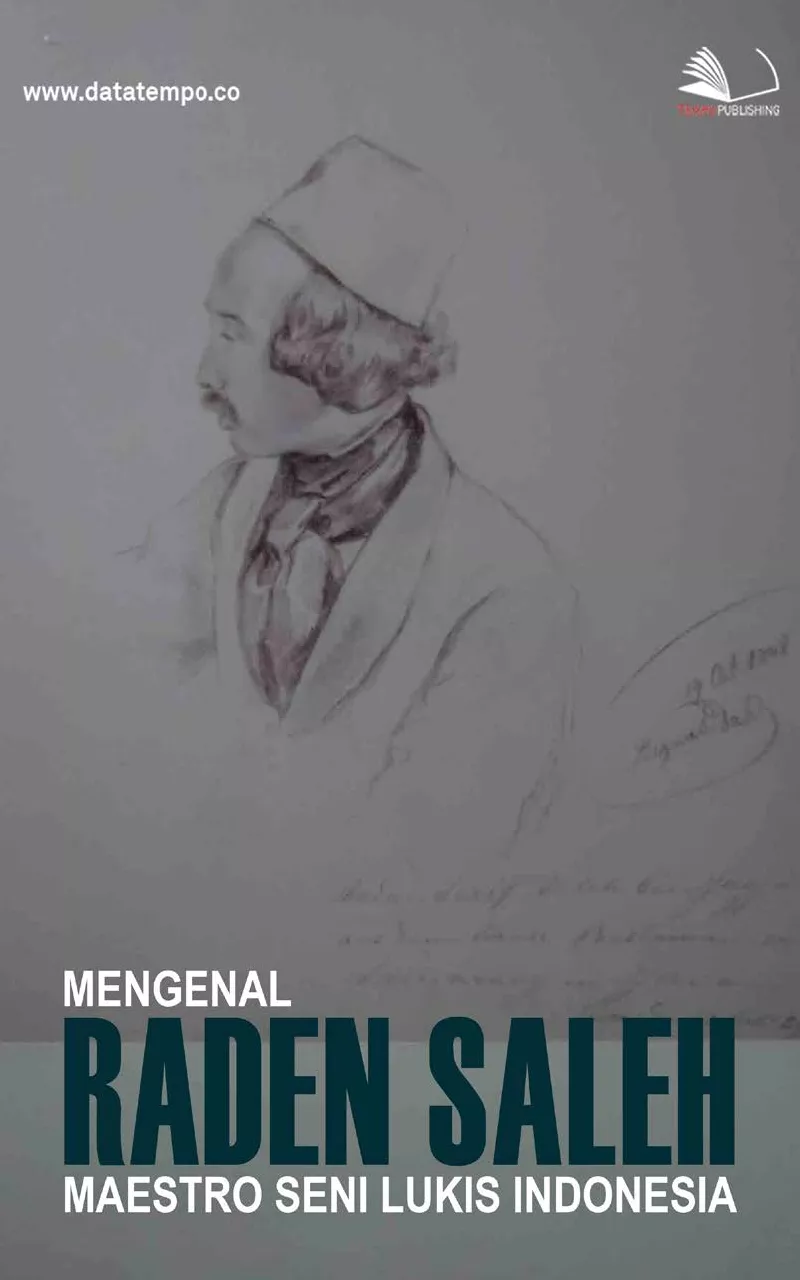 Mengenal Raden Saleh maestro seni lukis Indonesia