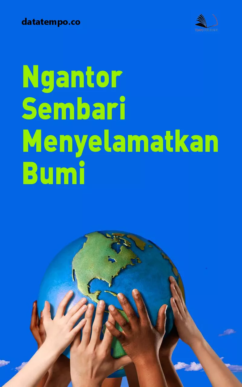 Ngantor Sembari Menyelamatkan Bumi