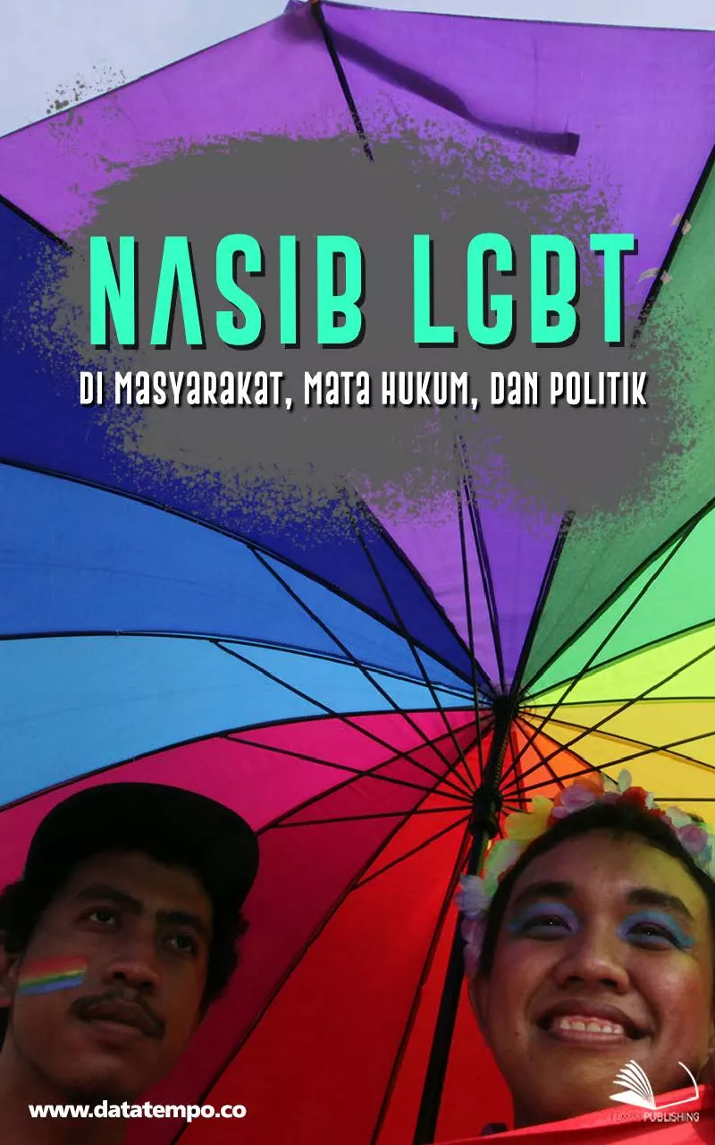 Nasib LGBT di Masyarakat, Mata Hukum, dan Politik