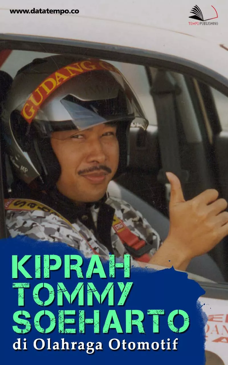 Kiprah Tommy Soeharto di Olahraga Otomotif