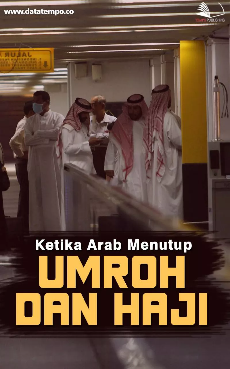 Ketika Arab Menutup Umroh dan Haji