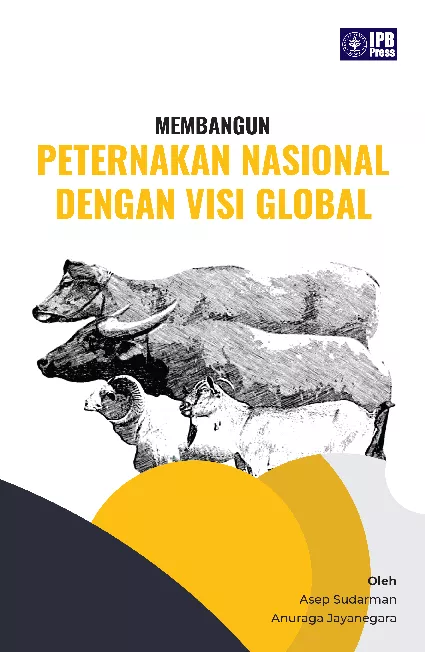 Membangun Peternakan Nasional dengan Visi Global