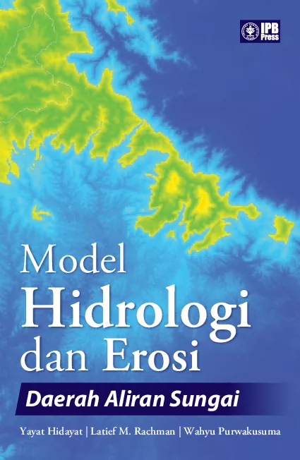 Model Hidrologi dan Erosi Daerah Aliran Sungai