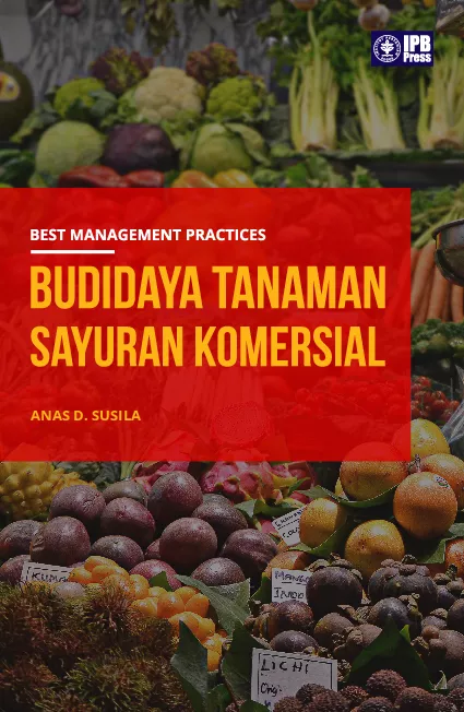 Best Management Practices Budidaya Tanaman Sayuran Komersial