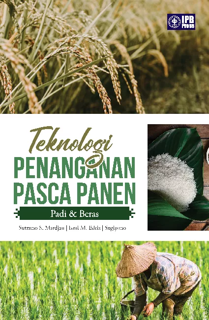 Teknologi Penanganan Pasca Panen Padi & Beras
