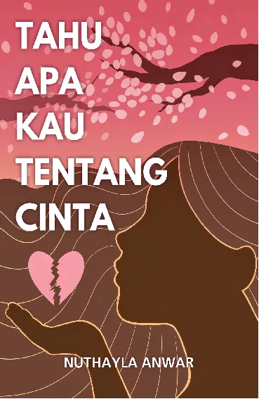 Tahu Apa Kau Tentang Cinta