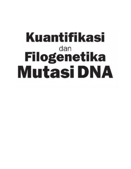 Kuantifikasi dan Filogenetika Mutasi DNA