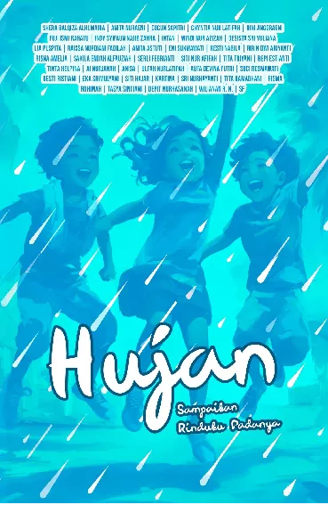 Hujan, Sampaikan Rinduku Padanya