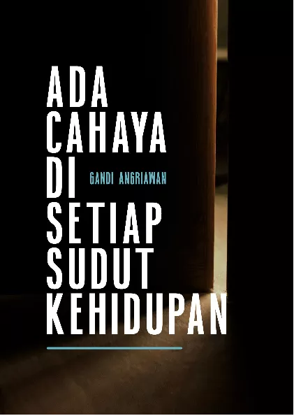 Ada Cahaya di Setiap Sudut Kehidupan