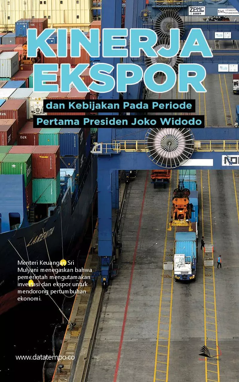 Kinerja ekspor dan kebijakan pada periode pertama Presiden Joko Widodo