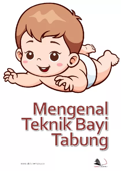 Mengenal tehknik bayi tabung