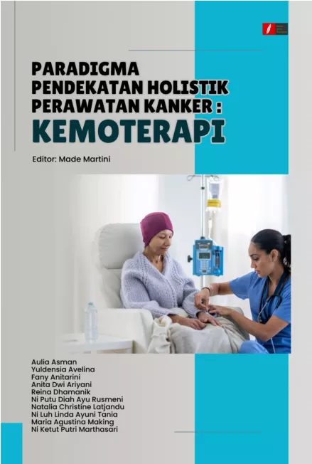 PARADIGMA PENDEKATAN HOLISTIK PERAWATAN KANKER : KEMOTERAPI