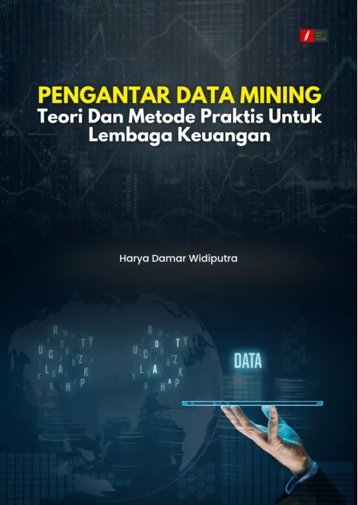 Pengantar Data Mining Teori Dan Metode Praktis Untuk Lembaga Keuangan