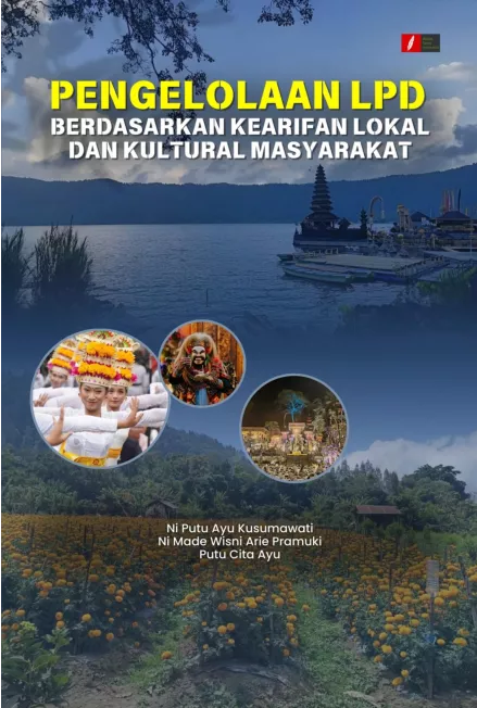 Pengelolaan LPD berdasarkan Kearifan Lokal dan Kultural Masyarakat