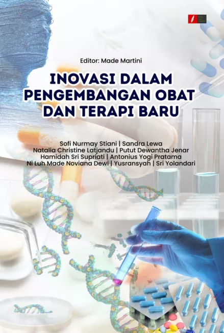 INOVASI DALAM PENGEMBANGAN OBAT DAN TERAPI BARU