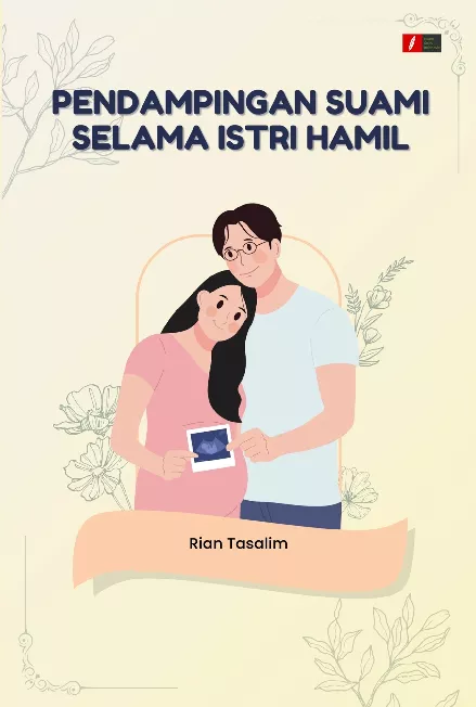 PENDAMPINGAN SUAMI SELAMA ISTRI HAMIL