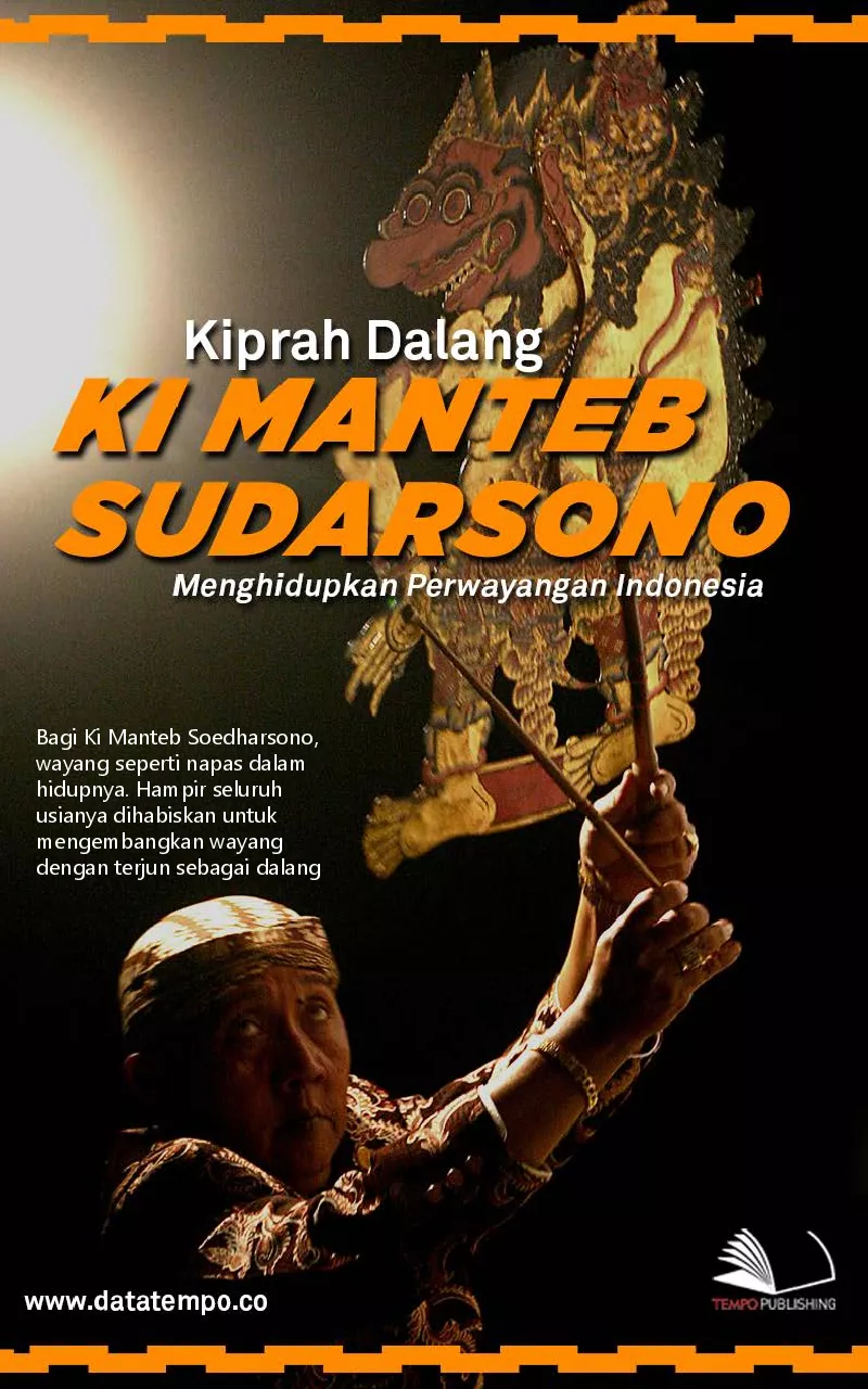 Kiprah Dalang Ki Manteb Sudarsono menghidupkan perwayangan Indonesia