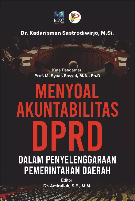 Menyoal Akuntanbilitas DPRD Dalam penyelenggaraan Pemerintahan Daerah