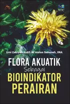 Flora Akuatik Sebagai Bioindikator Perairan