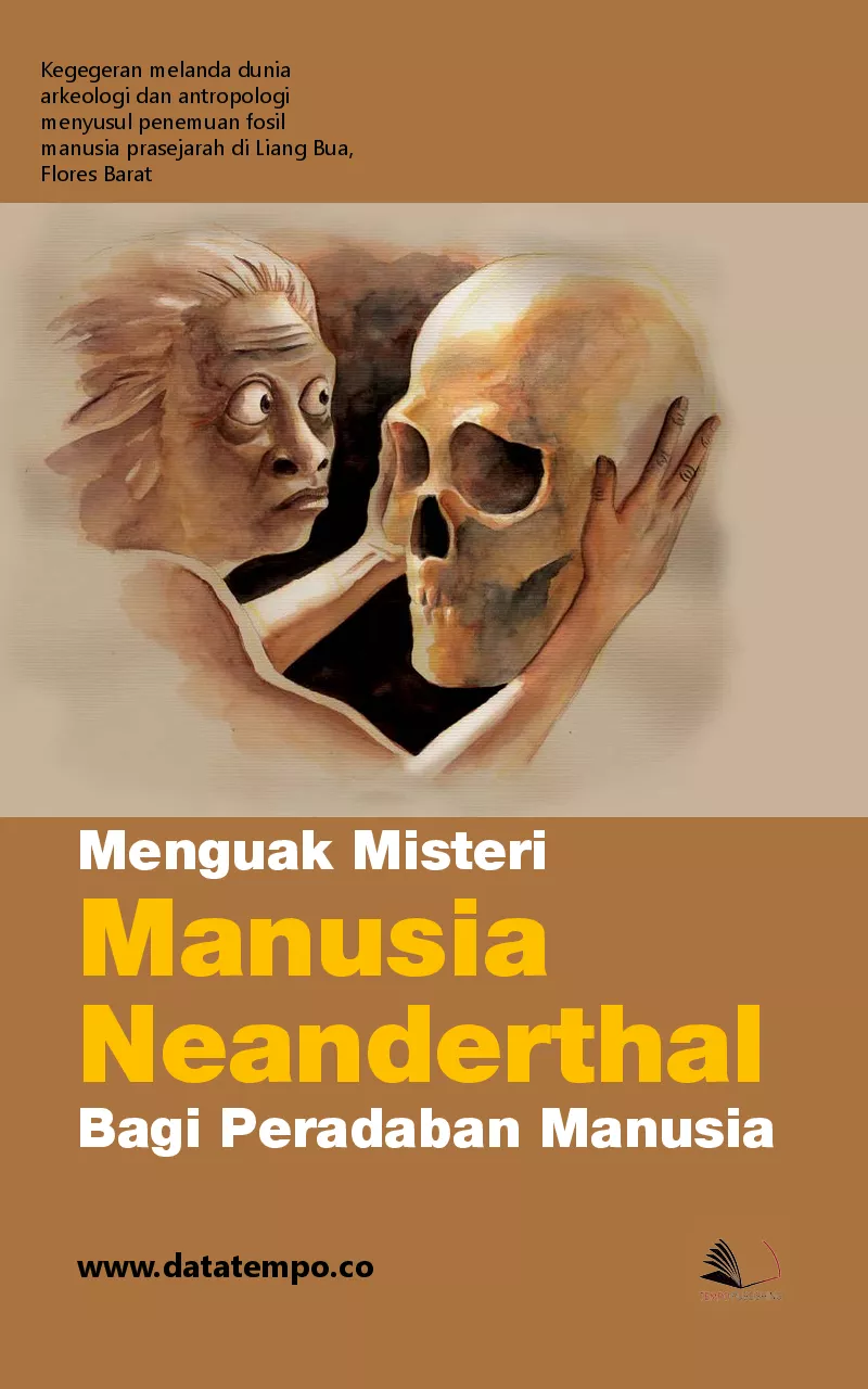 Menguak misteri manusia Neanderthal bagi peradaban manusia