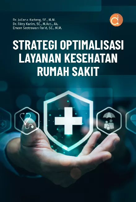 Strategi Optimalisasi Layanan Kesehatan Rumah Sakit