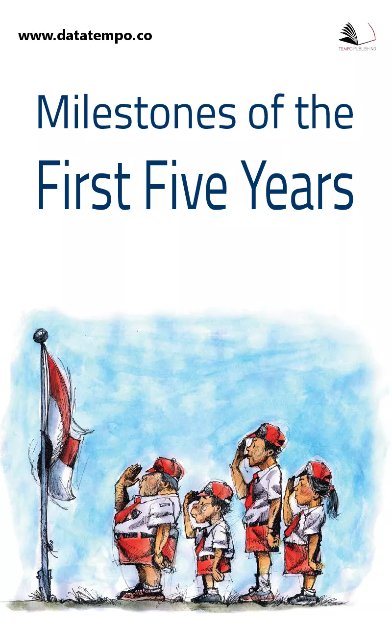 Milestones of the first five years