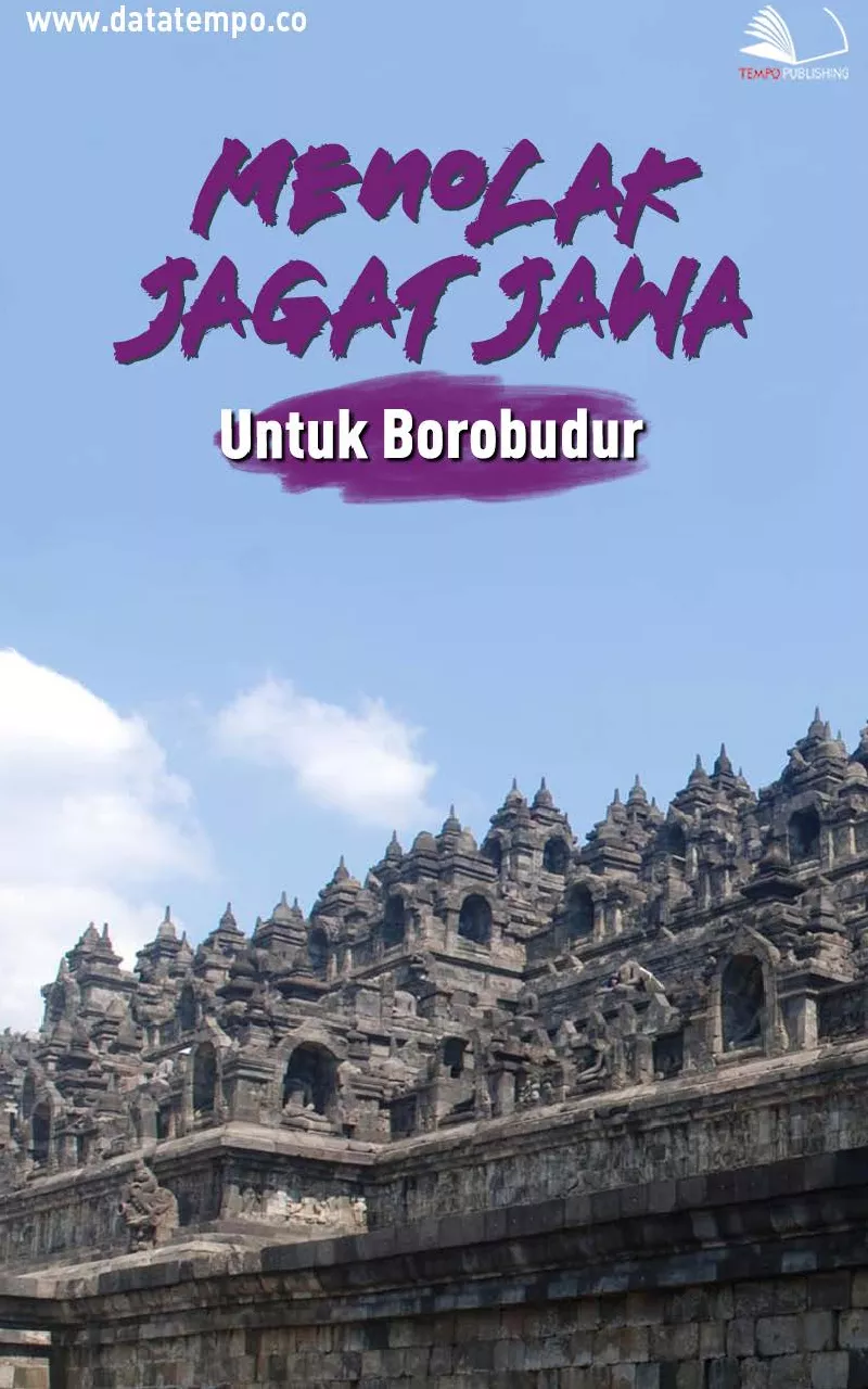 Menolak jagat Jawa untuk Borobudur
