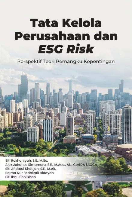 Tata Kelola Perusahaan dan ESG Risk : Perspektif Teori Pemangku Kepentingan