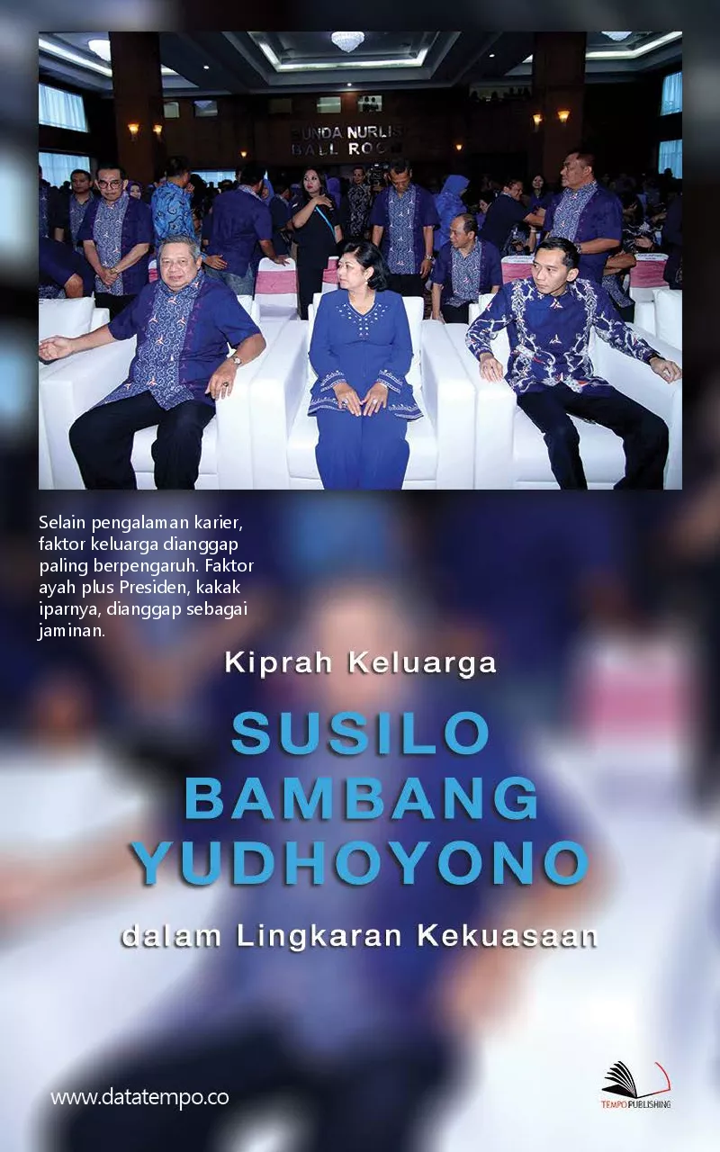 Kiprah keluarga Susilo Bambang Yudhoyono dalam lingkaran kekuasaan