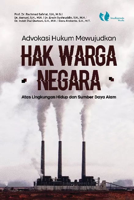 ADVOKASI HUKUM MEWUJUDKAN HAK WARGA NEGARA
