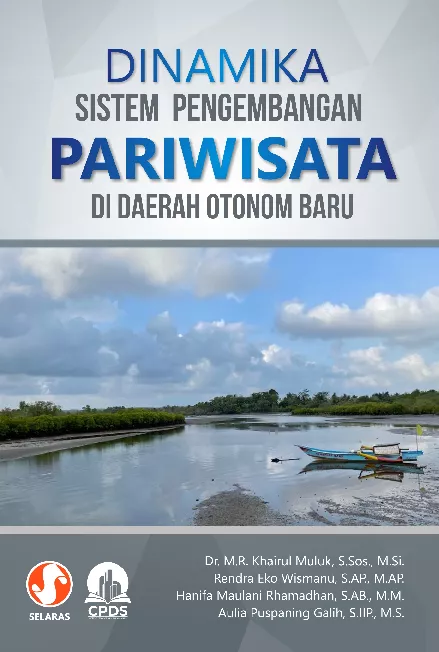 Dinamika sistem pengembangan pariwisata di daerah otonomi baru
