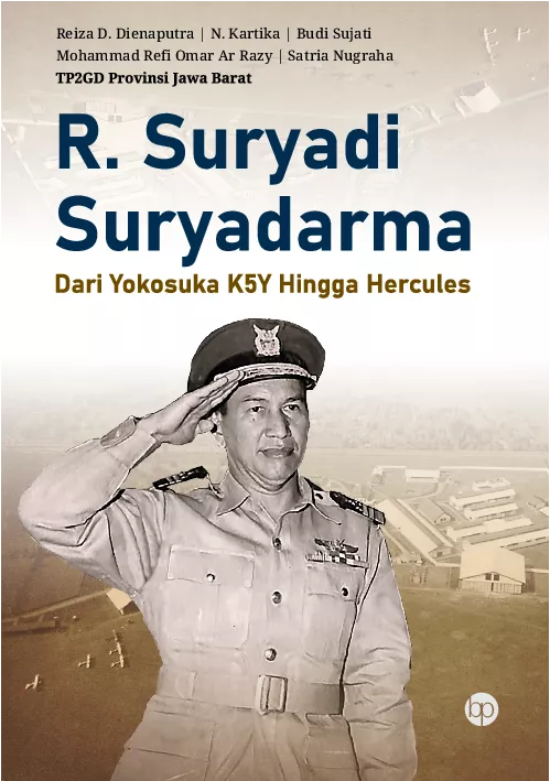 Suryadi Suryadarma: Dari Yokosuka K5Y Hingga Hercules