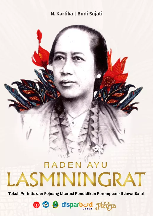 Raden Ayu Lasminingrat: Tokoh Perintis dan Pejuang Literasi Pendidikan Perempuan di Jawa Barat