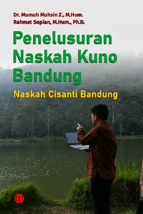 Penelusuran Naskah Kuno Bandung: Naskah Cisanti Bandung