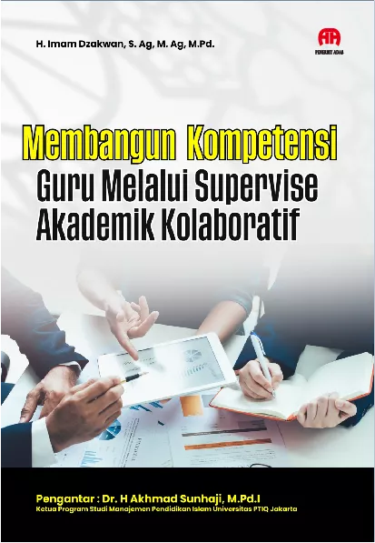 Membangun Kompetensi Guru Melalui SupervisiAkademik Kolaboratif