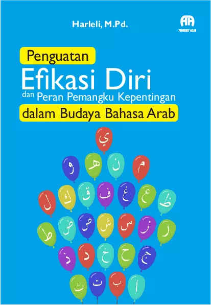Penguatan Efkasi Diri dan Peran Pemangku Kepentingandalam Budaya Bahasa Arab