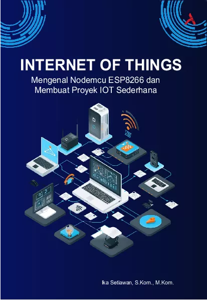 Internet Of Things : Mengenal Nodemcu ESP8266 Dan Membuat Proyek IOT Sederhana