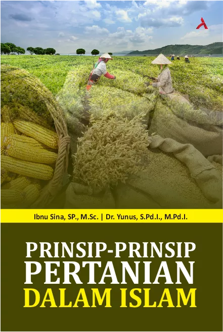 Prinsip-Prinsip Pertanian Dalam Islam