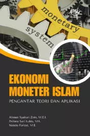 Ekonomi moneter Islam : pengantar teori dan aplikasi
