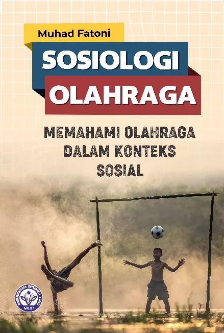 Sosiologi Olahraga Memahami Olahraga dalam Konteks Sosial