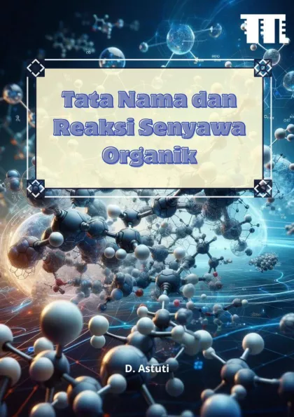 Tata Nama dan Reaksi Senyawa Organik