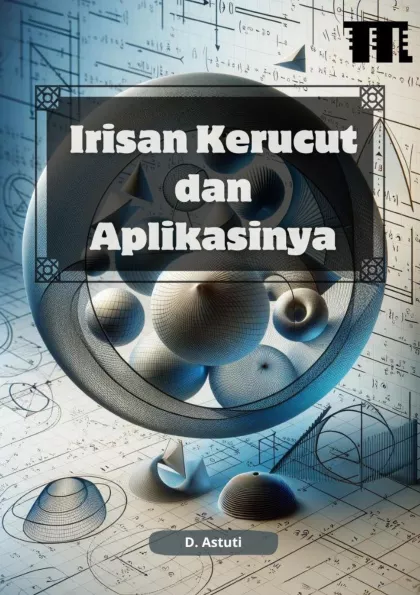 Irisan Kerucut dan Aplikasinya
