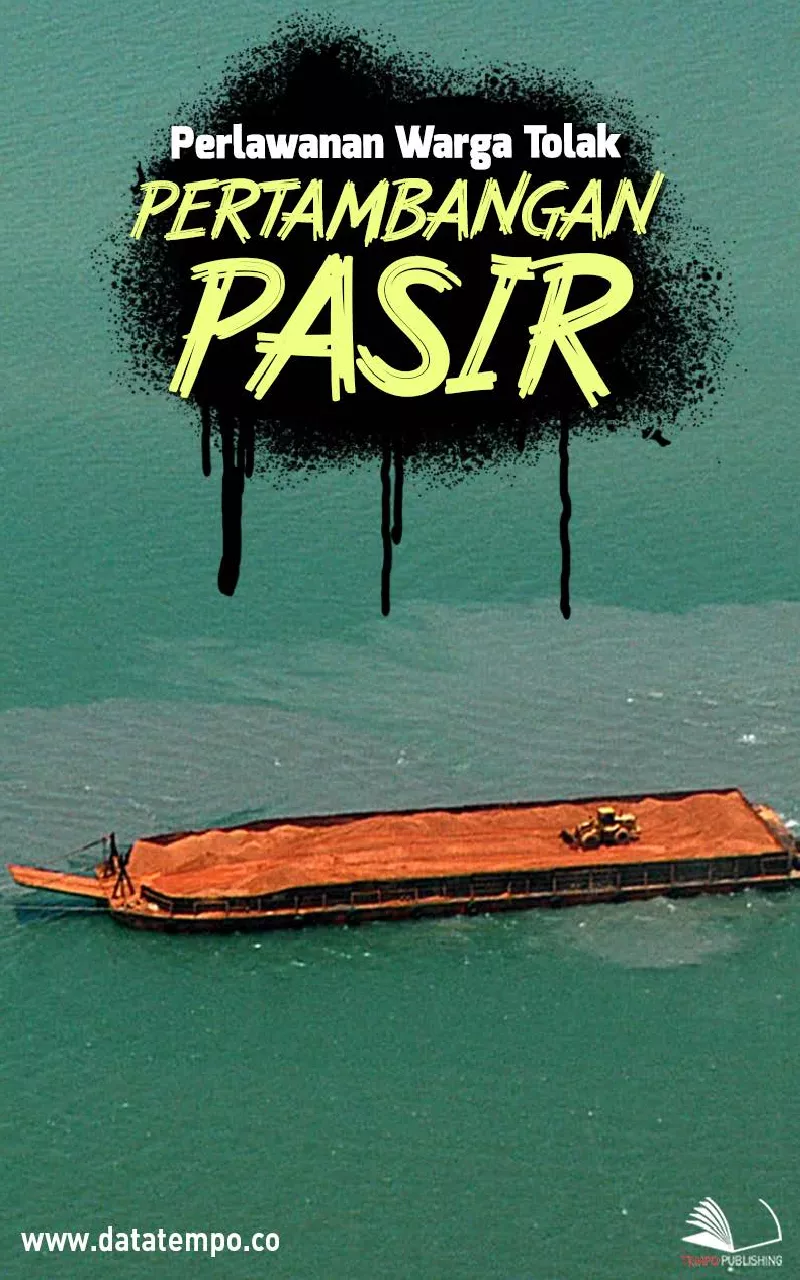 Perlawanan warga tolak pertambangan pasir