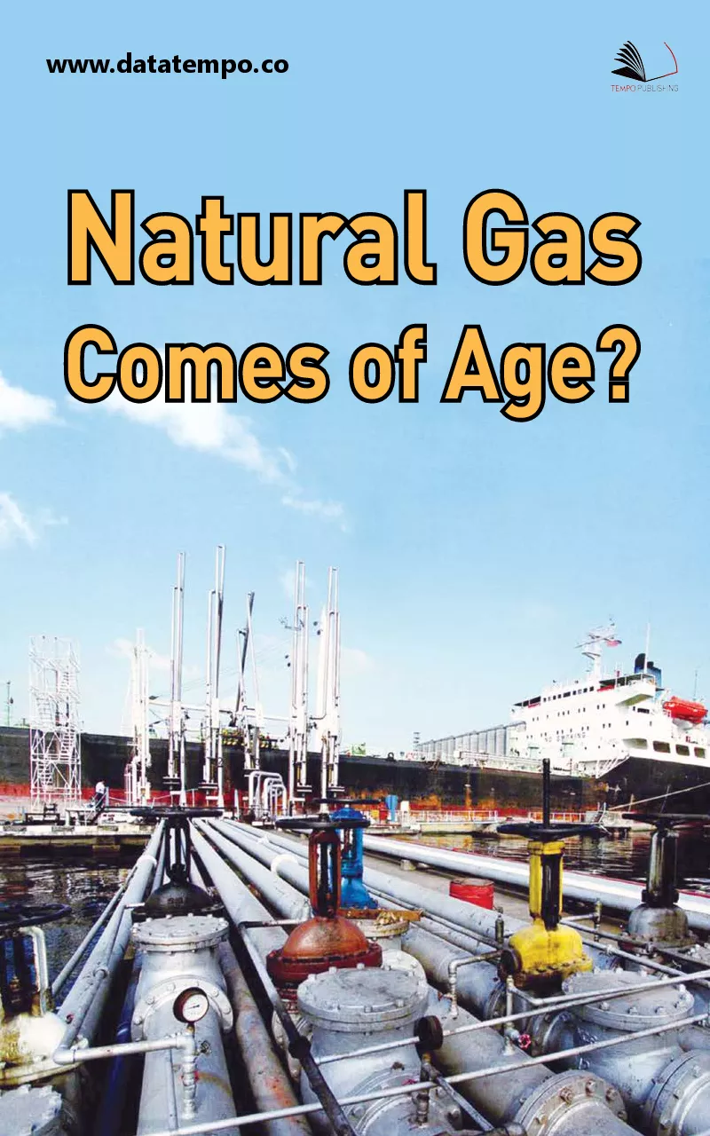 Natural gas comes of age?
