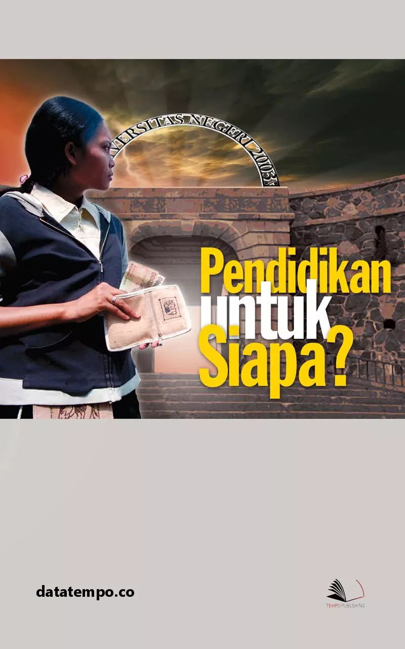 Pendidikan untuk Siapa?