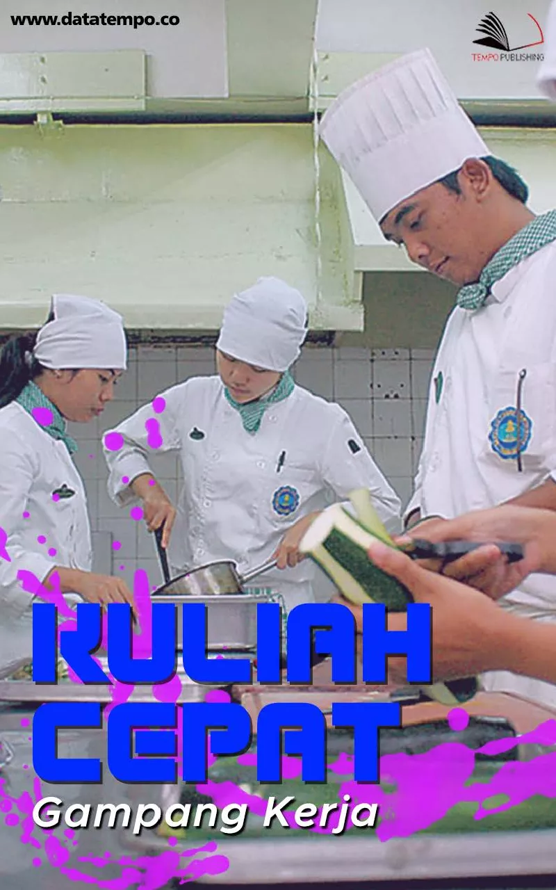 Kuliah Cepat, Gampang Kerja